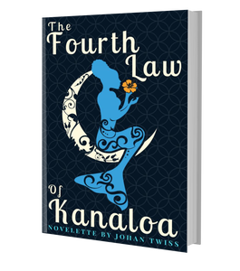 The Fourth Law of Kanaloa (signed paperback)