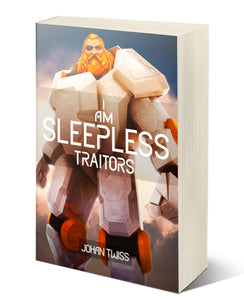 I Am Sleepless: Traitors - Book 3 (signed paperback)